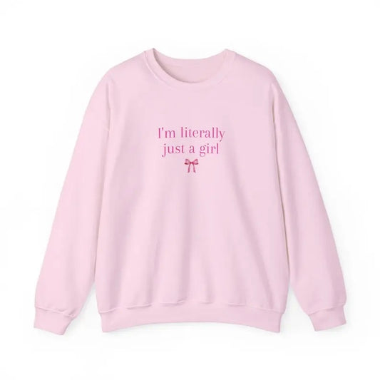 I'm Literally Just A Girl Sweatshirt, Pink Aesthetic,Coquette Aesthetic Comfort Cotton