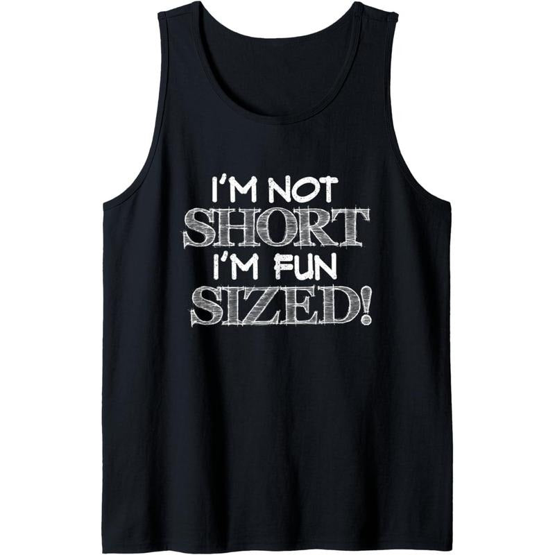 I'm Not Short I'm Fun Sized Funny Height Gift Tank Top Made in USA