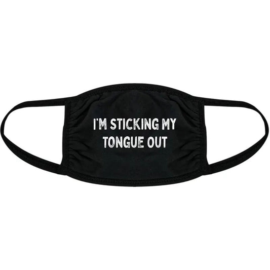 I'm Sticking My Tongue Out Face Mask Funny Sarcastic Novelty Nose And Mouth Covering Funny Masks for Adults Funny Sarcastic  Novelty Masks for Adults Black
