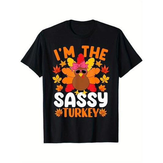 I'm The Sassy Turkey Shirt Funny Turkey Thanksgiving 100% Cotton T-Shirt Halloween Thanksgiving Christmas Gifts for Men Women Friends Family, S-XXXL, Black made in usa