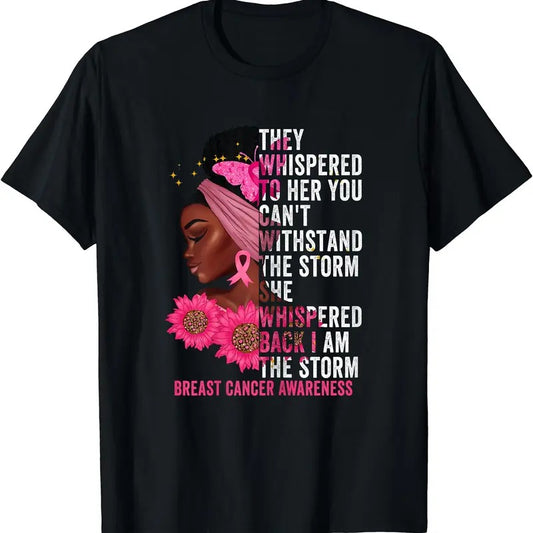 I'm The Storm Black Women Breast Cancer Survivor Pink Ribbon T-Shirt | Unisex Cotton Tee, Short Sleeve, Size S-5XL