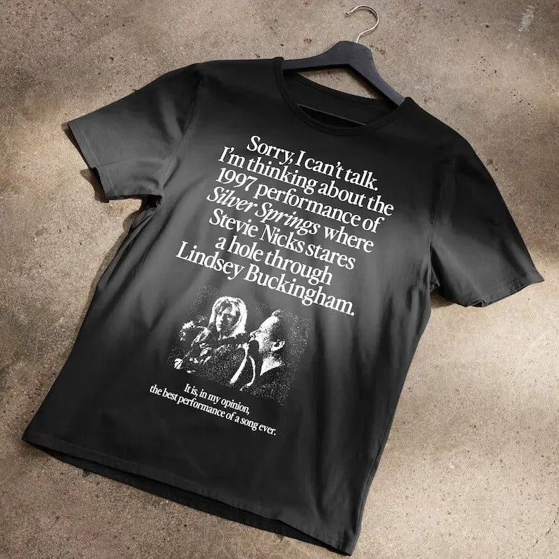 I'm Thinking About The 1997 Performance of Silver Springs T-Shirt, Music shirt, Music Nostalgia Tee, Vintage Concert Tribute