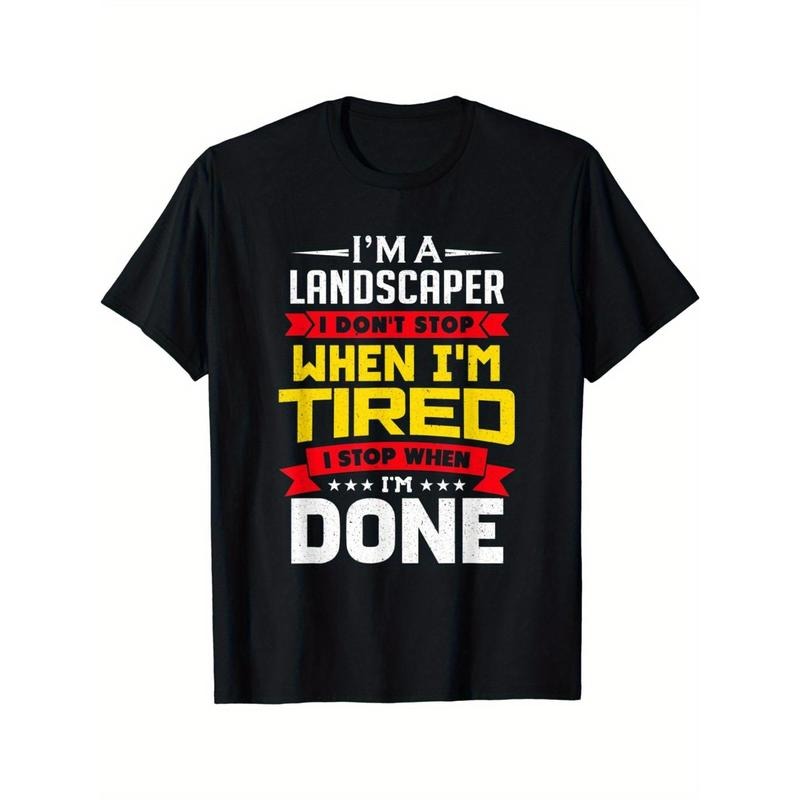 I'm a gardener and I don't stop wearing t-shirts because I'm tired Premium cotton T-shirt. DIY creativity. Four-season outfit. Multi-purpose. Durable knitted fabric. Preferred choice for Halloween, Thanksgiving and Christmas. Made in USA