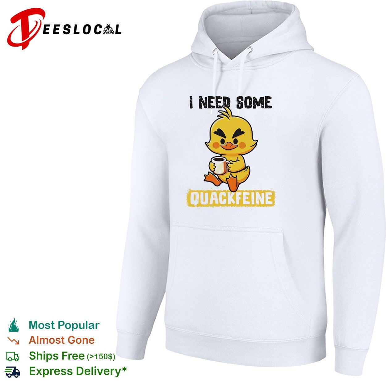I need some quackfeine duck coffee shirt