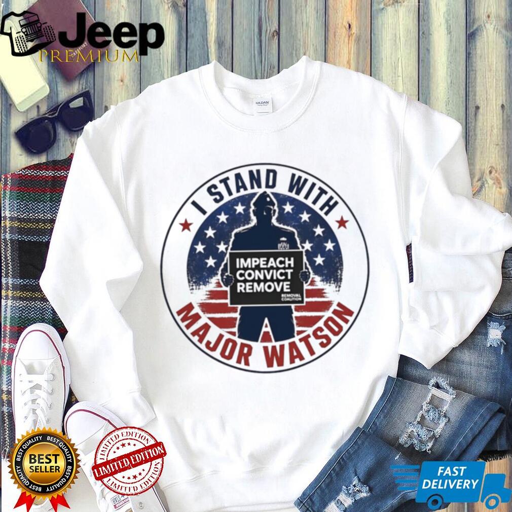 I stand with Major Watson vintage shirt