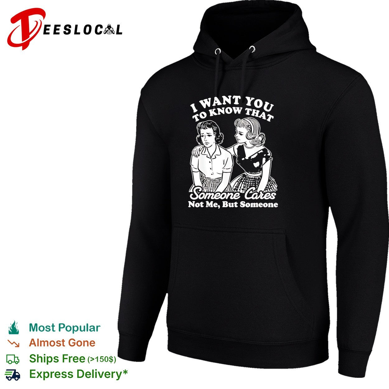 I want you to know that someone cares not me but someone vintage shirt