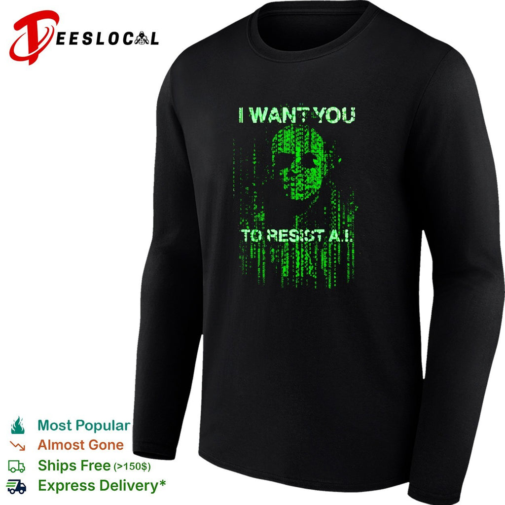 I want you to resist AI matrix skull shirt