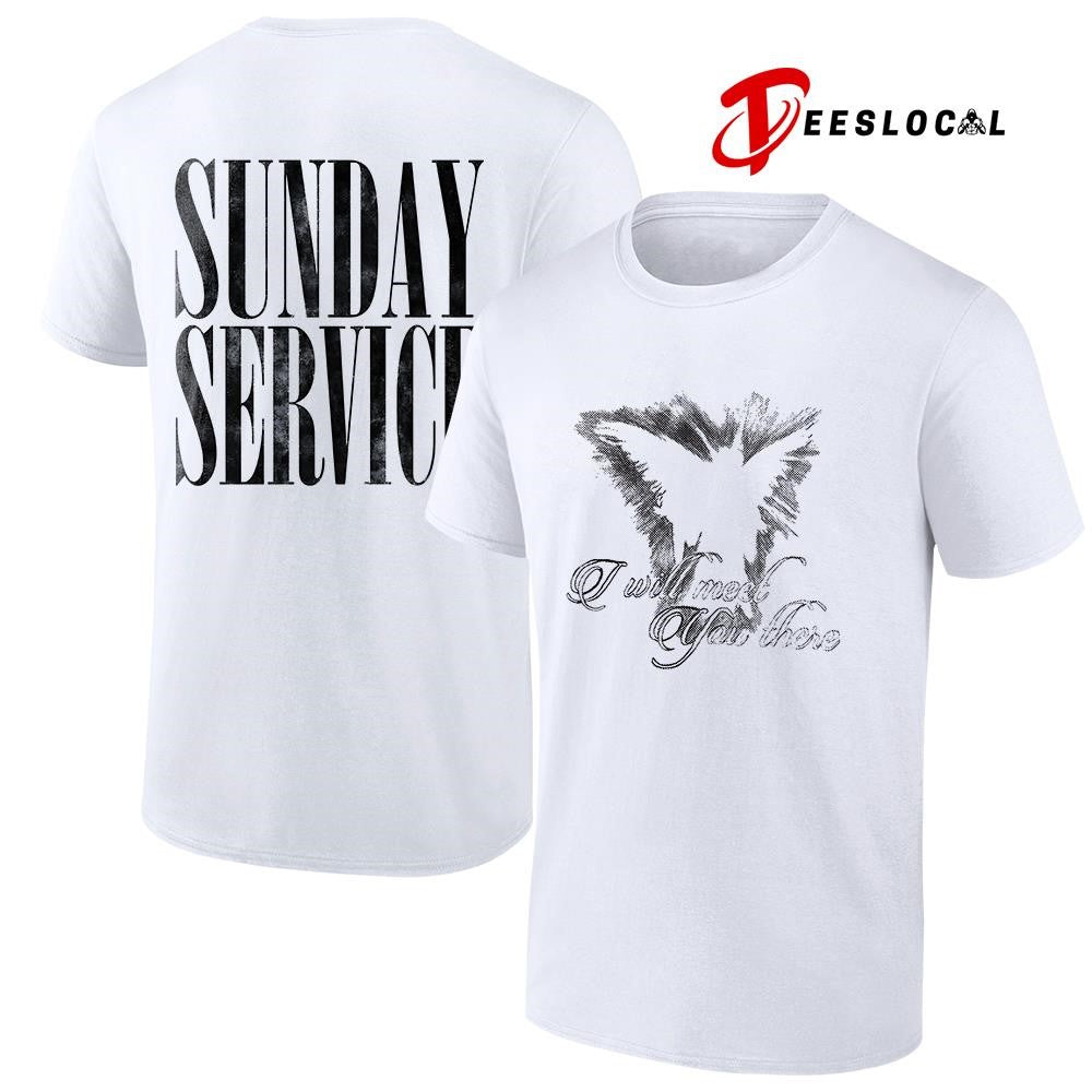 I will meet you there sunday service graphic shirt