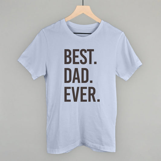 Best Dad Ever T-Shirts, Hoodie, Sweatshirt | WearSparks.com (Image 1)