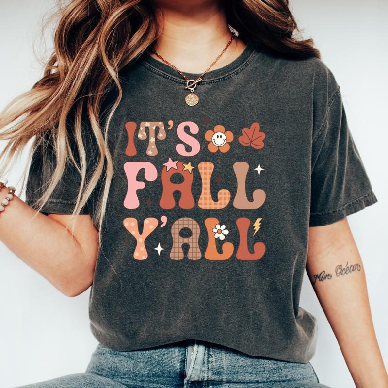 IT'S FALL YALL SHIRT (COMFORT COLORS T-SHIRT, CAUSAL SHIRT UNISEX, FALL CLOTHING, GRAPHIC APPAREL) Cotton Fabric