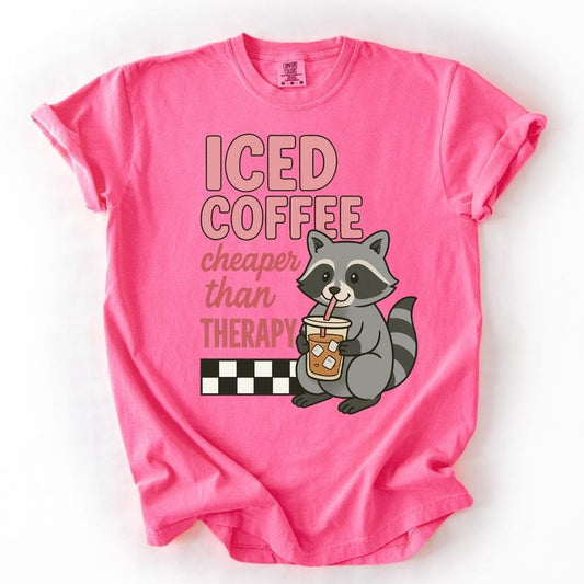 Iced Coffee Cheaper Than TherapyShirt ~ Unisex Apparel Relaxed Fit Printed In The USA Clothing Womenswear Casual Comfort Cotton Top Athletic Boho Chic