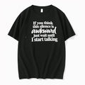 If You Think This Silence Is Awkward Just Wait Until I Start Talking Tshirts Sweater