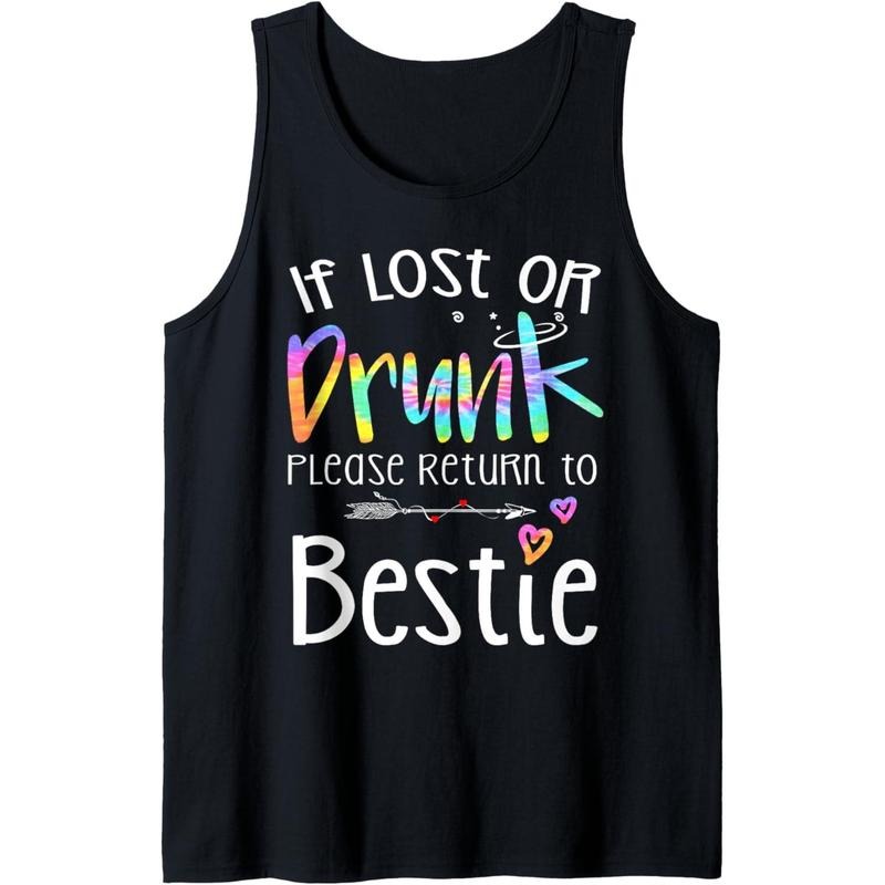 If lost or drunk please return to bestie funny tie dye Tank Top Made in USA