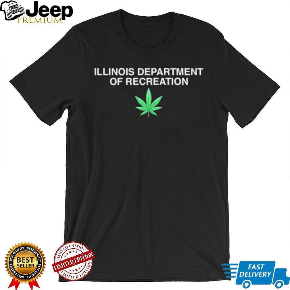 Illinois Department of Recreation Weed Leaf T Shirt Funny 420 Illinois T Shirt