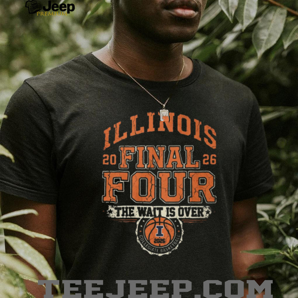 Illinois Fighting Illini Basketball Final Four 2026 The Wait Is Over T Shirt