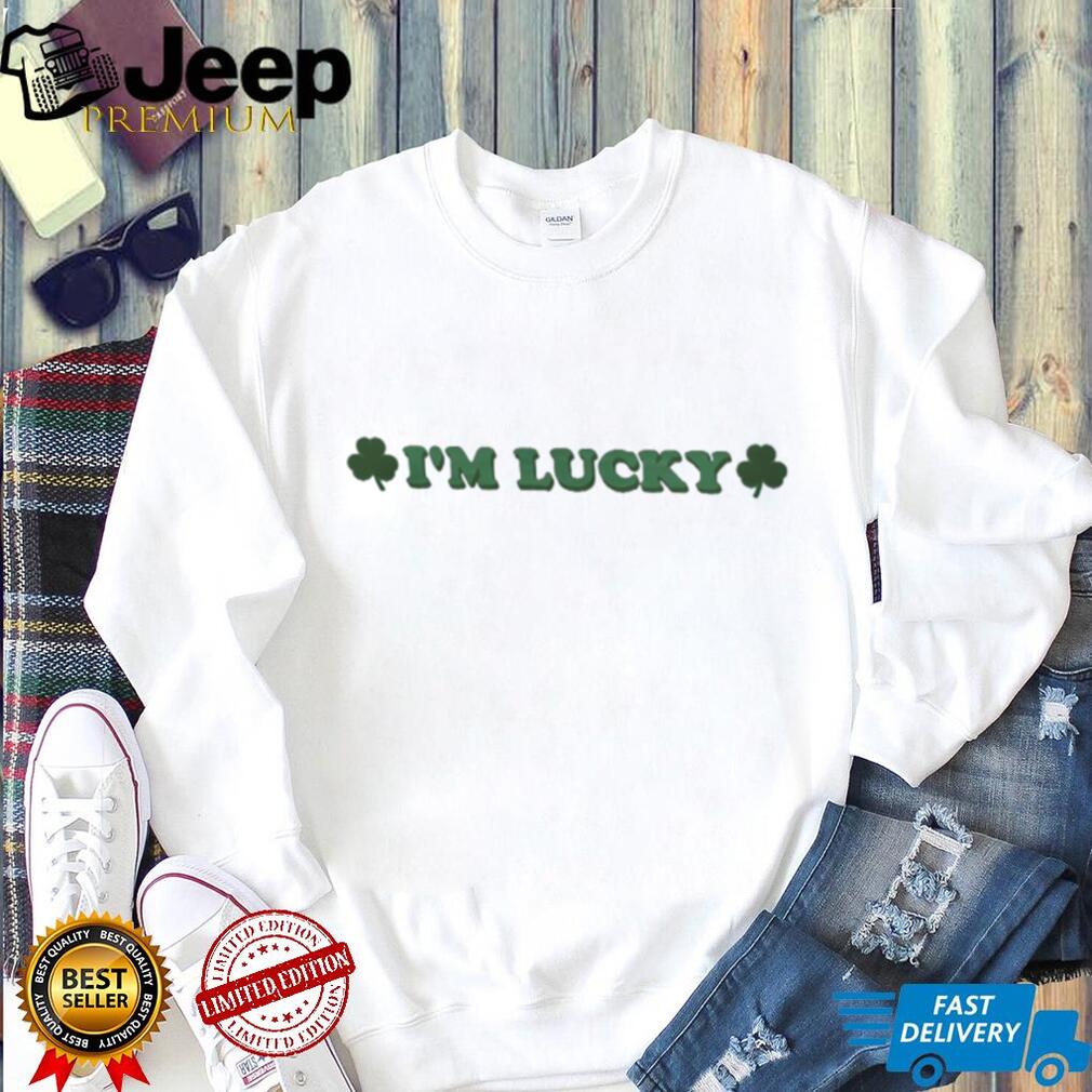 I’m Lucky Shamrock St. Patrick’s Day Clover White T Shirt