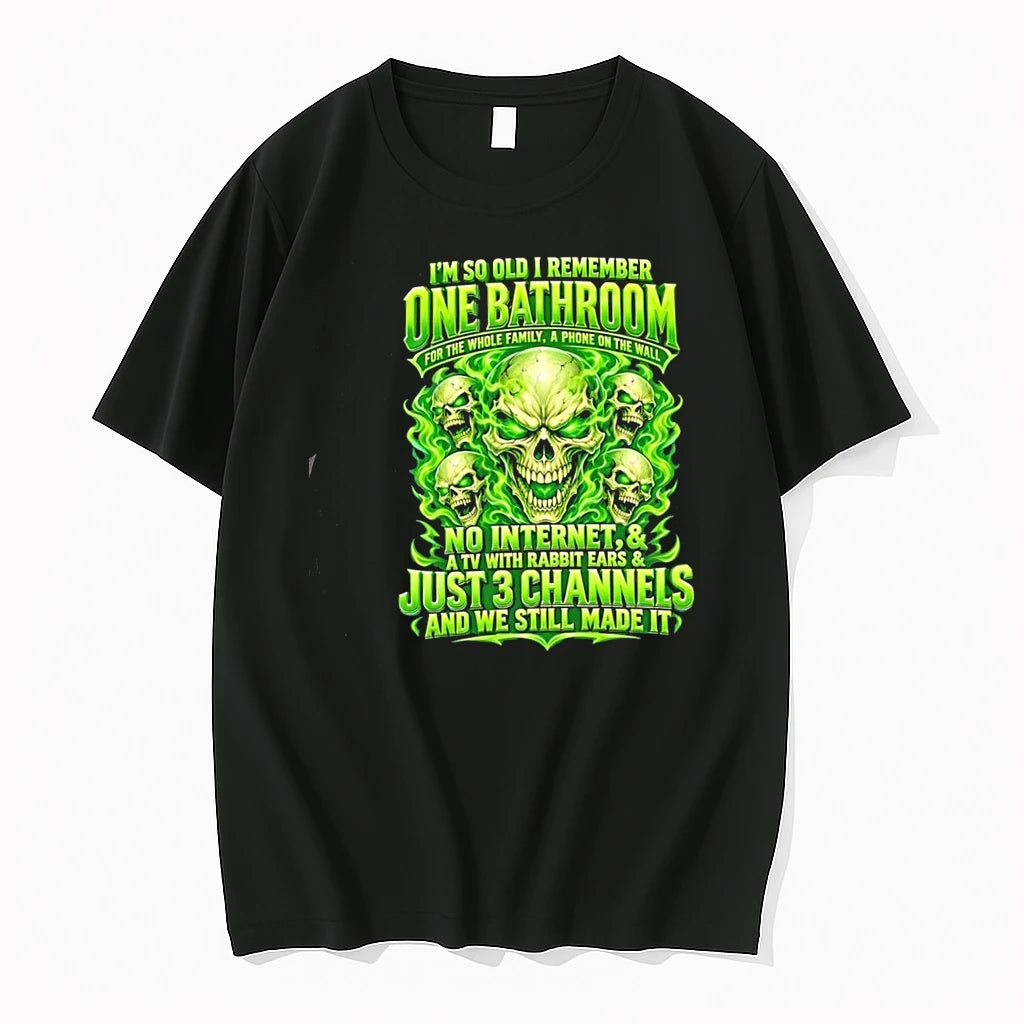 Im So Old I Remember One Bathroom And No Internet Skull Quote Tshirts Sweater