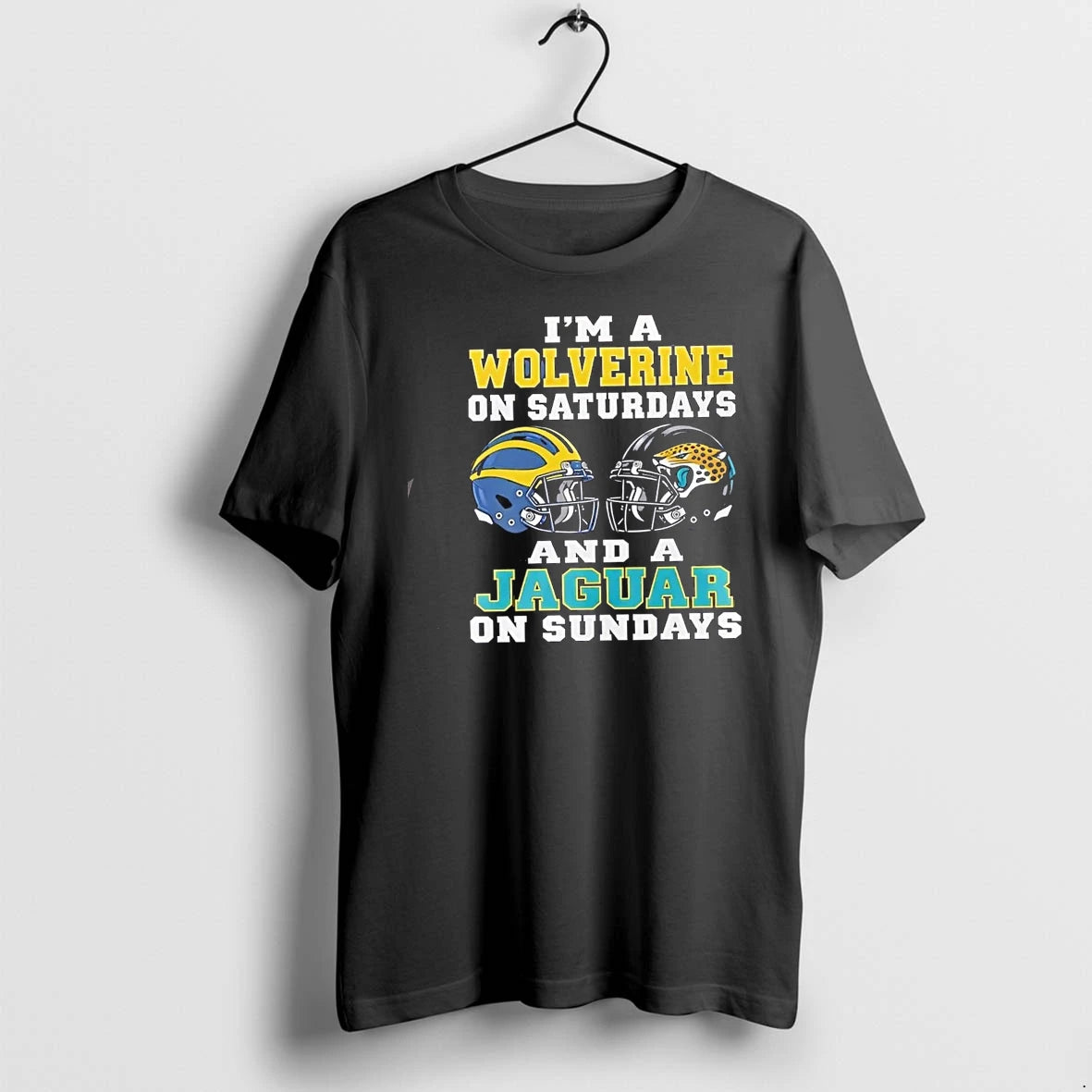 Im A Wolverine On Saturdays And A Jaguar On Sundays Football Helmets Tshirts Sweater