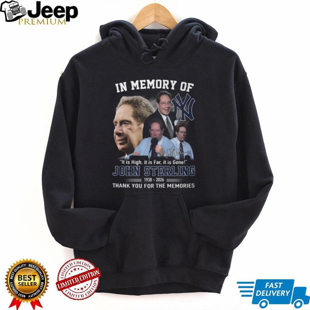 In Memory Of John Sterling 1938 2026 New York Yankees Legendary Voice T Shirt