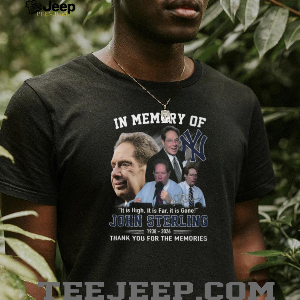 In Memory Of John Sterling 1938 2026 New York Yankees Legendary Voice T Shirt