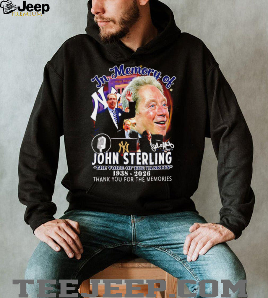 In Memory Of John Sterling 1938 2026 Voice Of The Yankees Tribute T Shirt
