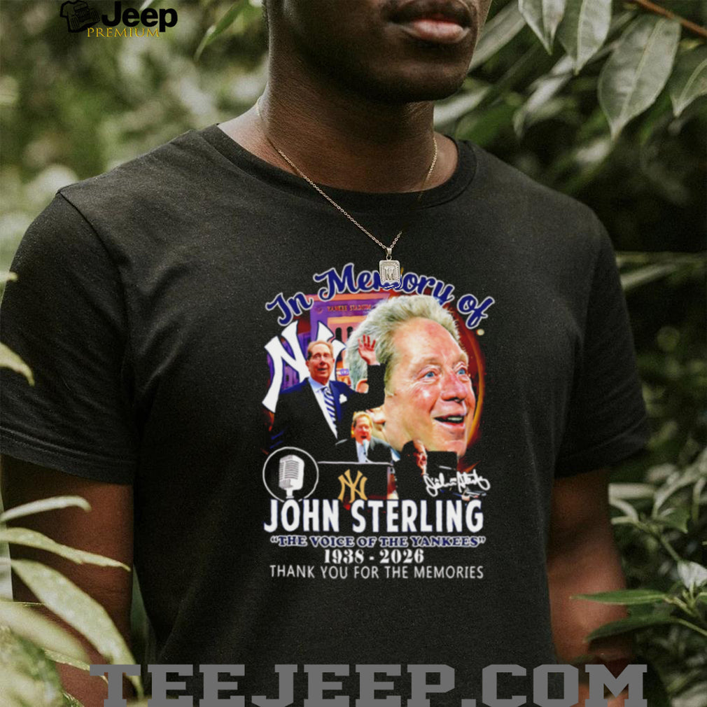 In Memory Of John Sterling 1938 2026 Voice Of The Yankees Tribute T Shirt