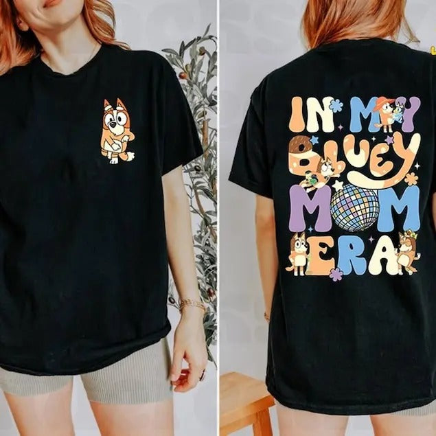 In My Bluey Mom Era Shirt | Bluey Mom Chilli Heeler Shirt | Bluey Mom Shirt | Bluey Cool Mom Club Shirt | Bluey Mum Gift | In My Mom Era