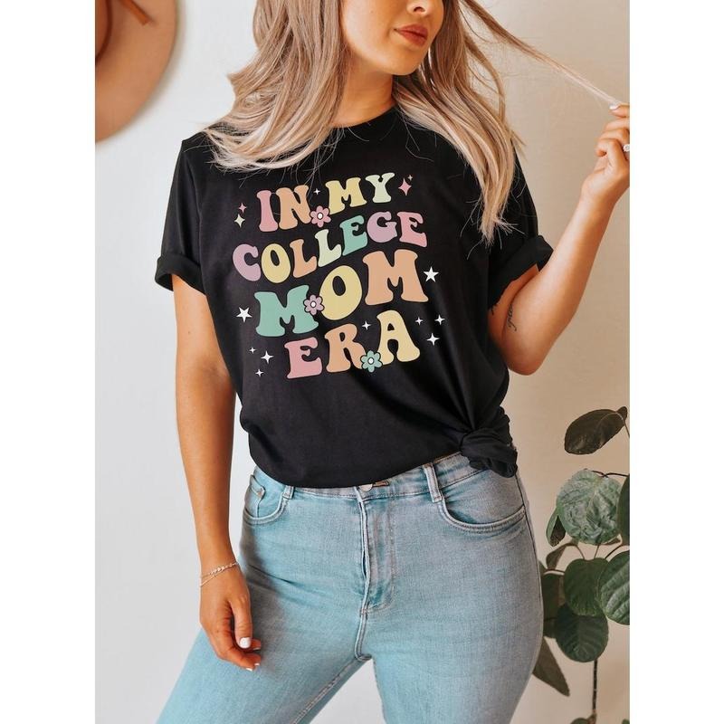 In My College Mom Era Shirt Retro College Mom Shirt Cool Mothers Day Gift From Daughter Back To School Shirt Teacher Clothes Teacher Apparel