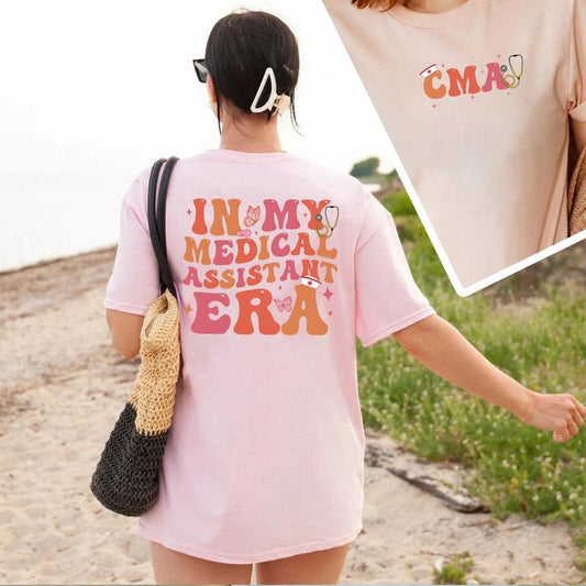 In My Medical Assistant Era T-shirt, Medical Assistant Shirt, CMA Tee, Nursing Assistant, Nurse Healthcare, Nurse Gift