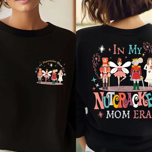 In My Nutcracker Mom Era Vintage Sweatshirt,Christmas Nutracker Sweatshirt, In My Nutcracker Mom Era,Christmas Gift For Mom, Era Christmas