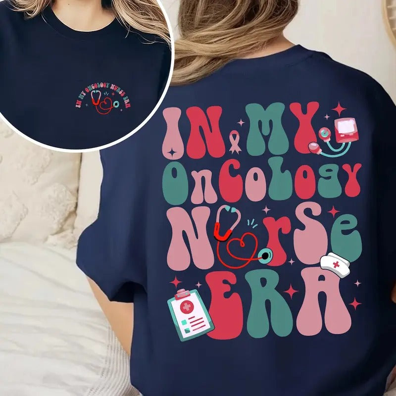 In My Oncology Nurse Era Sweatshirt, Cancer Nurse Shirt, Oncology Cancer Nursing Shirt