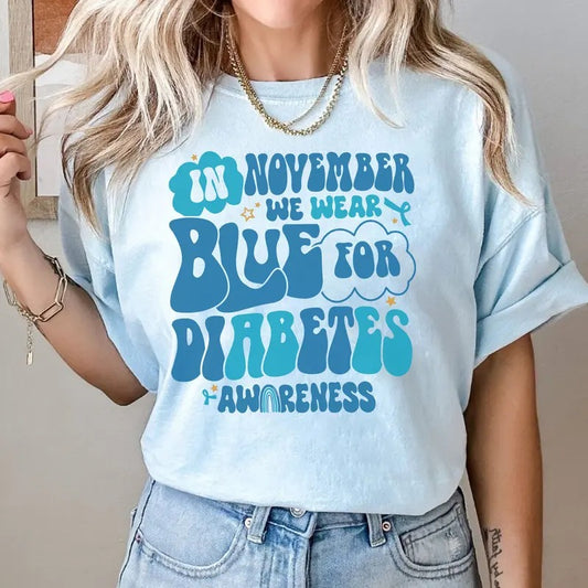 In November We Wear Blue Diabetes Awareness T-shirt, Diabetic Blue Ribbon, Diabetes Support Tee, Diabetes Warriors Shirt, Diabetes Tee