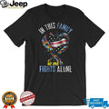 In This Family No One Fights Alone Autism Awareness American Flag Heart T Shirt