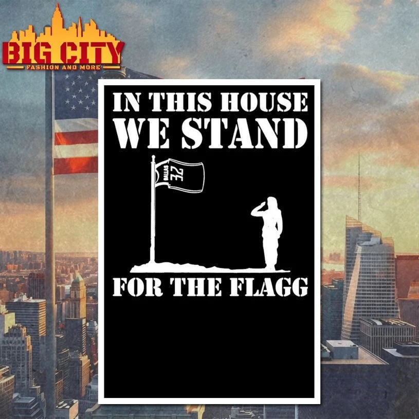 In This House We Stand For The Flagg Dallas Shirt