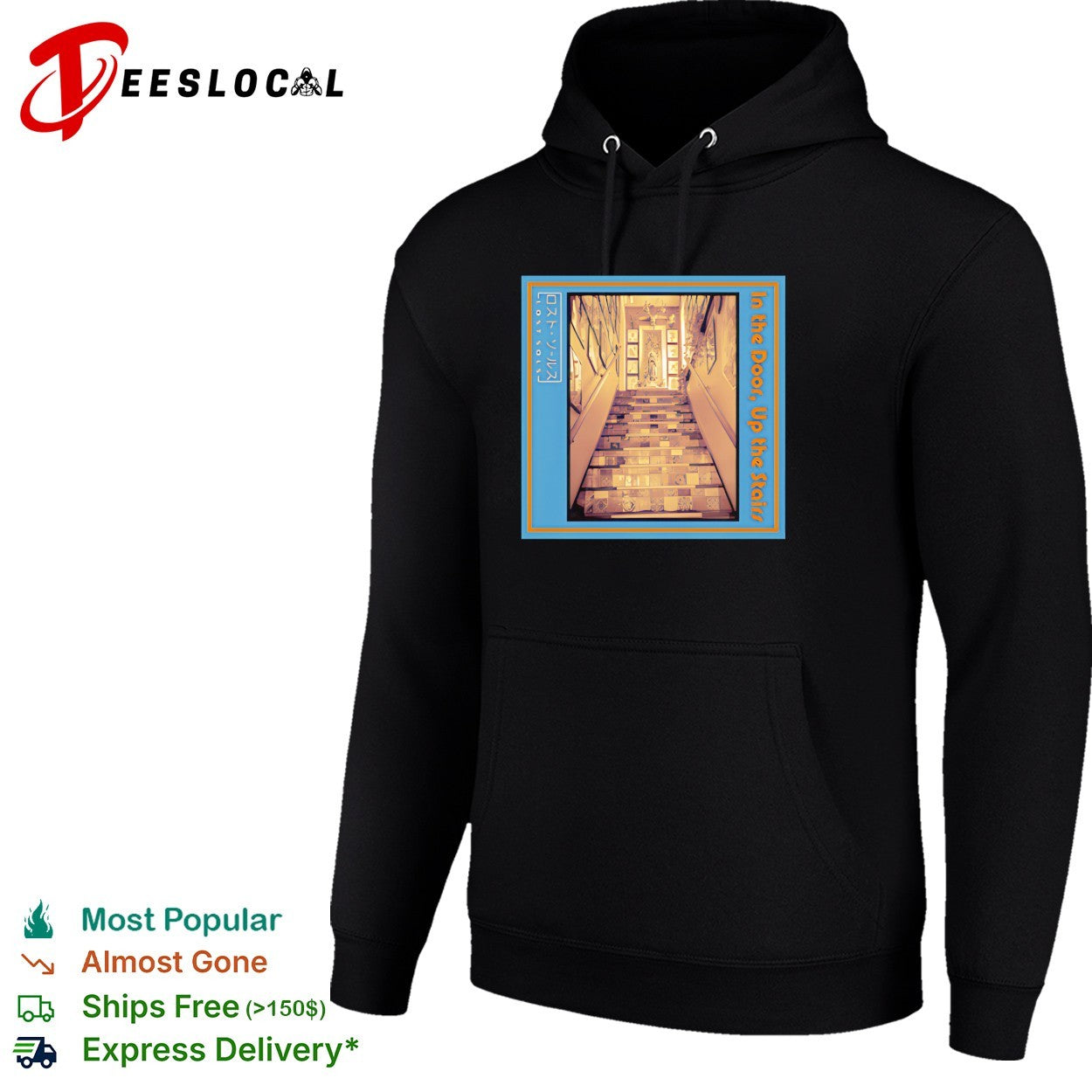 In the door up the stairs staircase shirt
