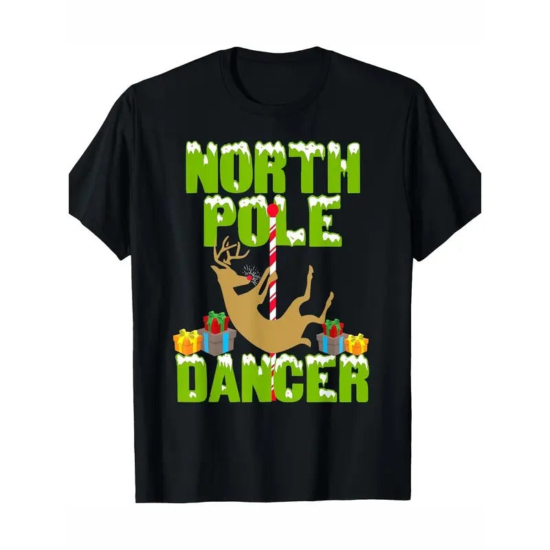 Inappropriate Christmas Shirts Funny NORTH POLE DANCER T-Shirt Made in USA