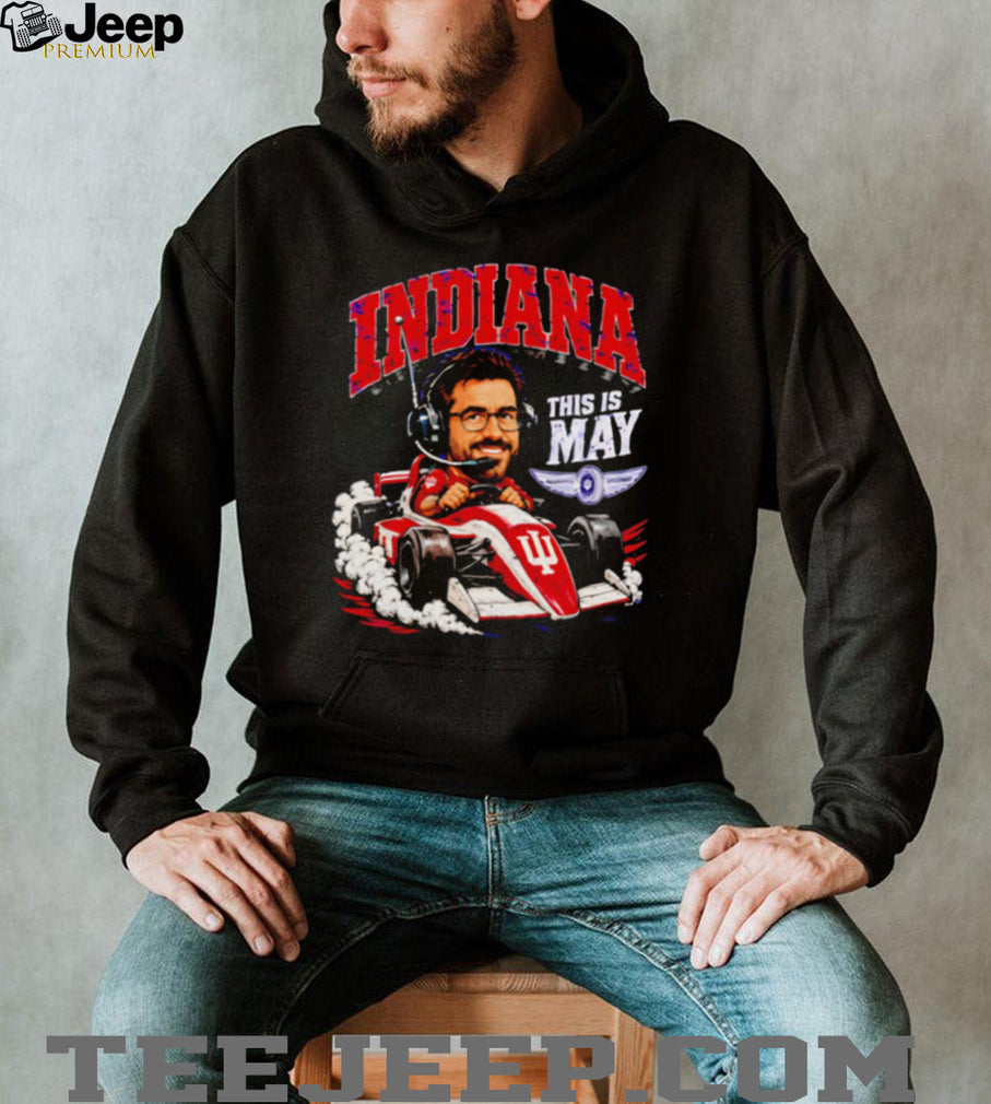 Indiana Racing T Shirt This Is May Speedway Car Graphic T Shirt