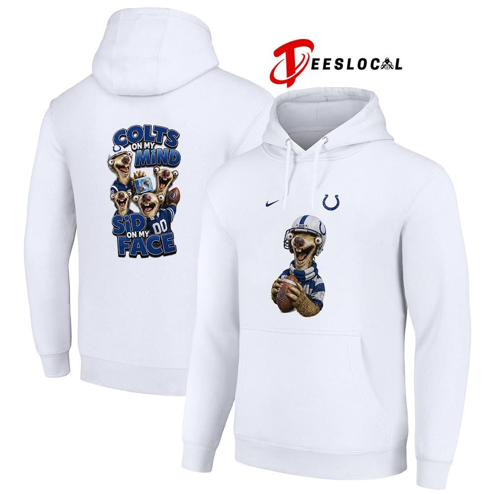 Indianapolis Colts on my mind Sid on my face shirt