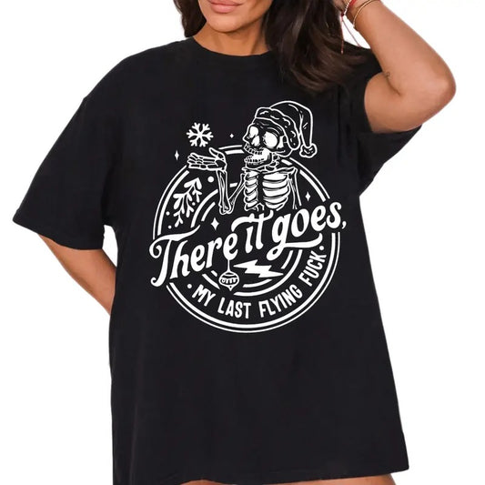 Inspirational Motivational Skeleton Shirt, Funny Skeleton Shirt, Snarky Shirt, Funny Shirt, Sarcastic Tee Gift, Unisex T-Shirt, Gifts For Him Her, Short Sleeve Tee Shirt, Gifts For 4th Of July