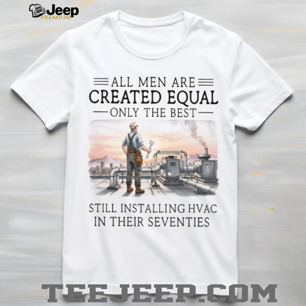 Installing HVAC In Their Seventies Technician Professional T shirt