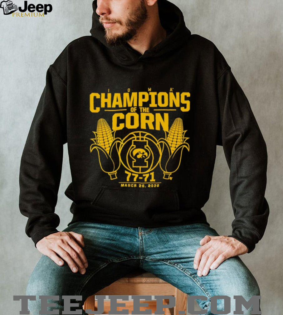 Iowa Champions of the Corn 77 71 Basketball Victory T Shirt