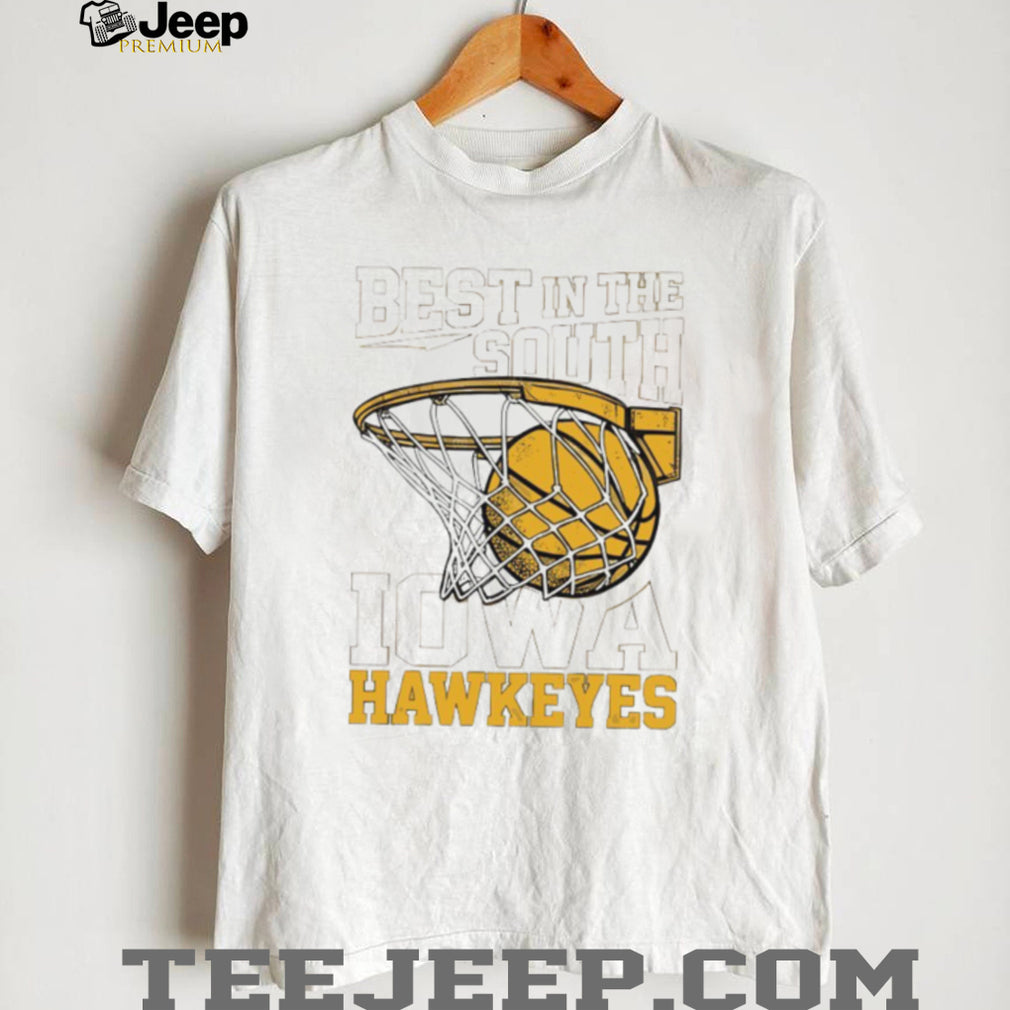 Iowa Hawkeyes Best In The South Basketball Hoop T Shirt