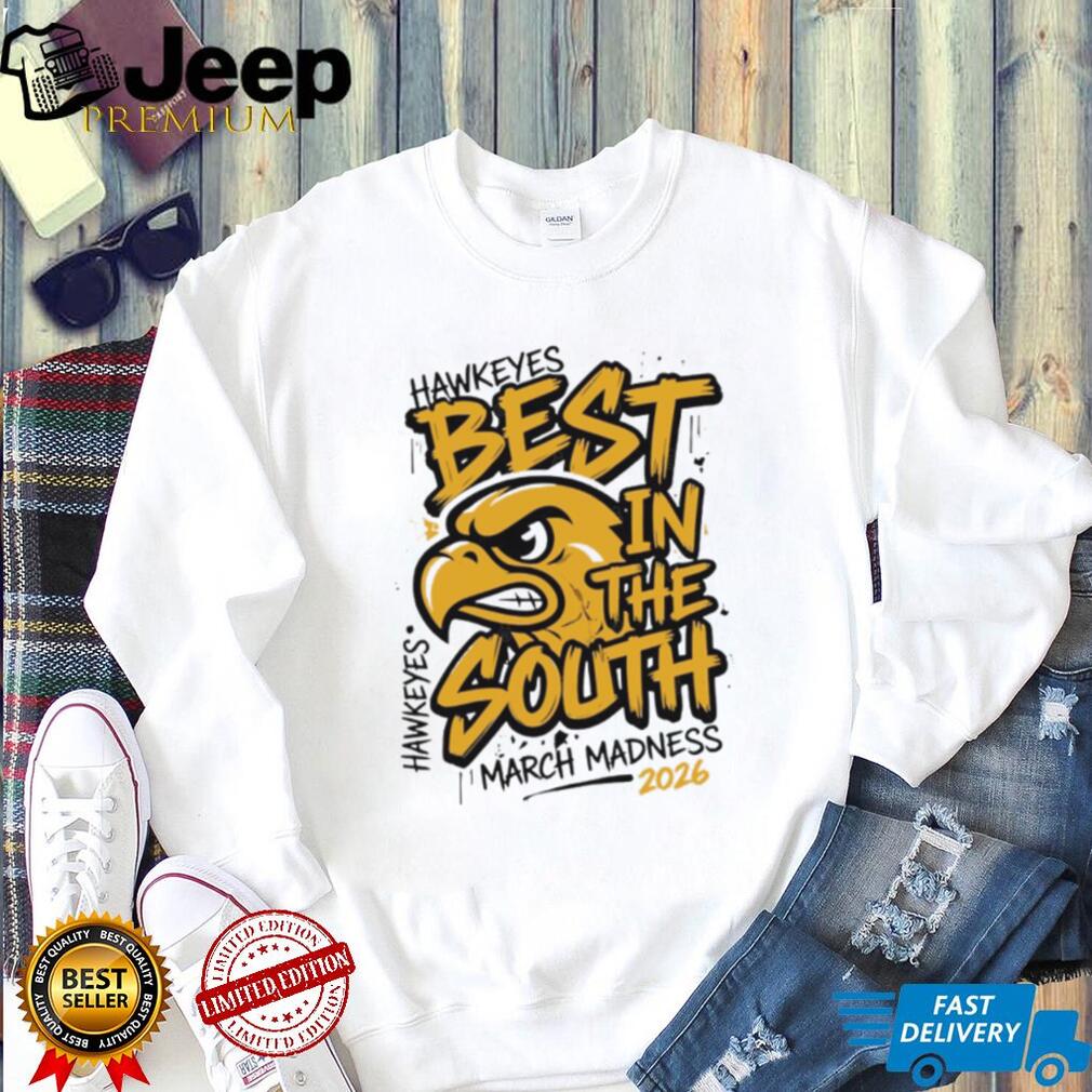 Iowa Hawkeyes March Madness 2026 Best In The South Mascot T Shirt
