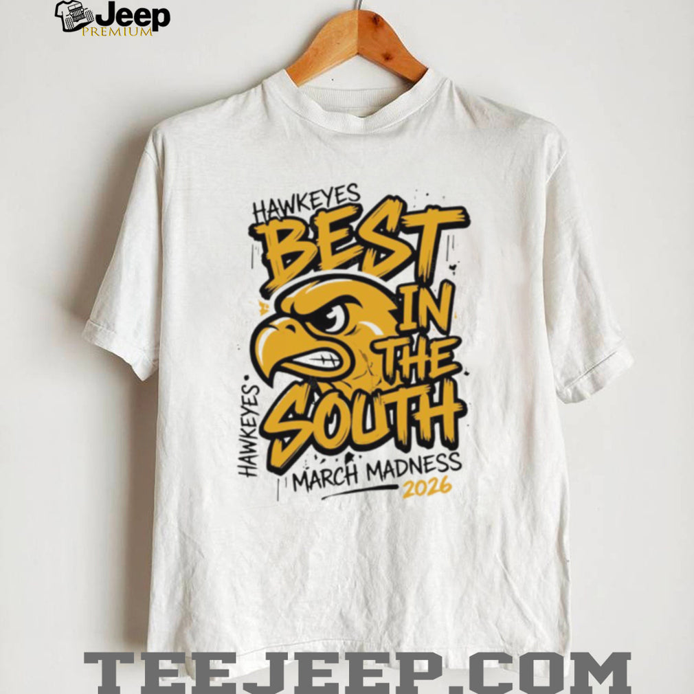 Iowa Hawkeyes March Madness 2026 Best In The South Mascot T Shirt