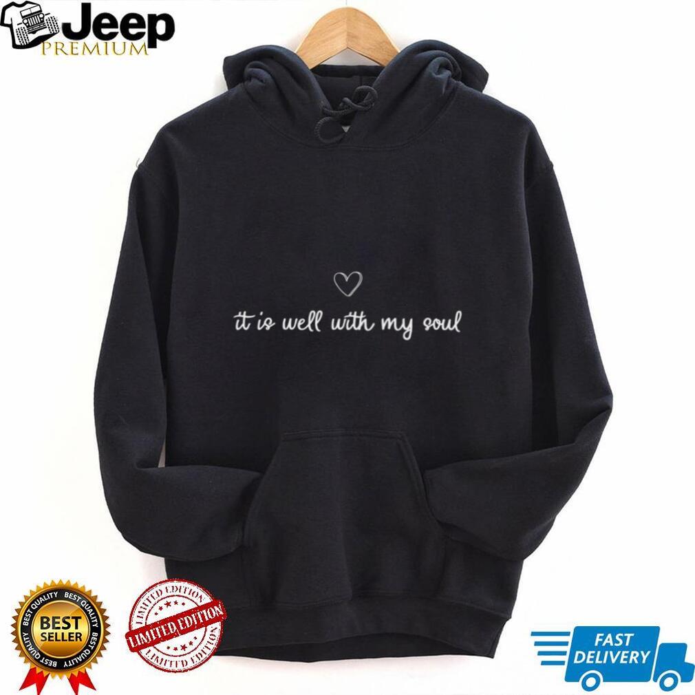 It Is Well With My Soul Heart Minimalist Christian T Shirt