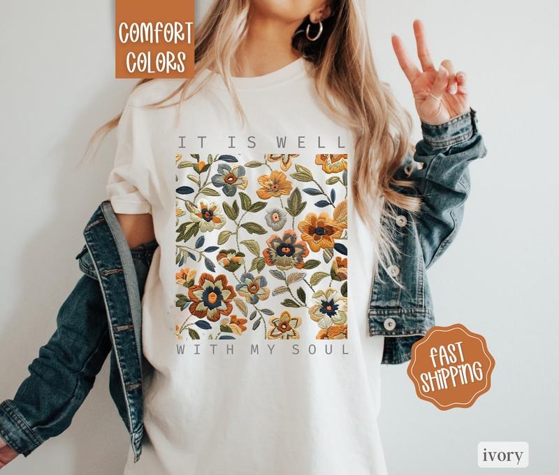 It Is Well With My Soul Shirt Comfort Colors, Floral Tee for Women, Inspirational Tshirtstyle{n002}3