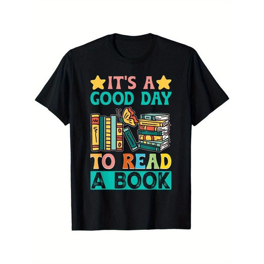 It'S A Good Day To Read A Book Lover Bookwom Reading T-Shirt, 100% Cotton, Thanksgiving Christmas New Year Gift for Men Women Family Friends, S-XXXL, Black Made in USA