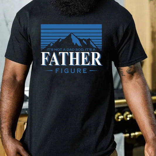 It's Not A Dad Bod Tee Shirt, It's A Father Figure T-Shirt, Dad Bod Tee Shirt, Father Figure Sweatshirt, Gift For...