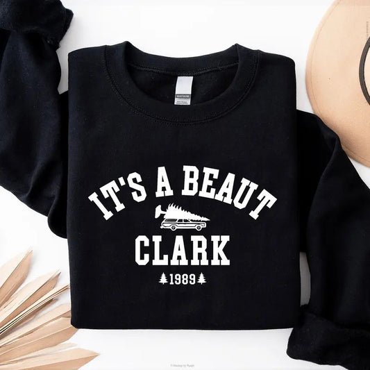 It's a Beaut Clark Cousin Eddie Quote Christmas Movie Character National Lampoon's Christmas Vacation Graphic Printed Unisex Classic Sweatshirt Hoodie