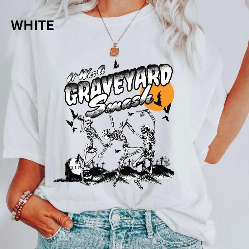 It was a graveyard Smash Shirt - Unisex Relaxed Fit Printed in USA Casual Comfort Cotton Top Athletic Boho Chic All Seasons